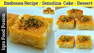 Basbousa Recipe | Basbosa Recipe| Kunafa Recipe| Kunafa| Basbousa| Dessert| Semolina cake | Pudding