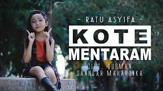 KOTE MENTARAM - RATU ASYIFA - LAGU SASAK TERBARU (Video Music Official) @LILA PRO HD