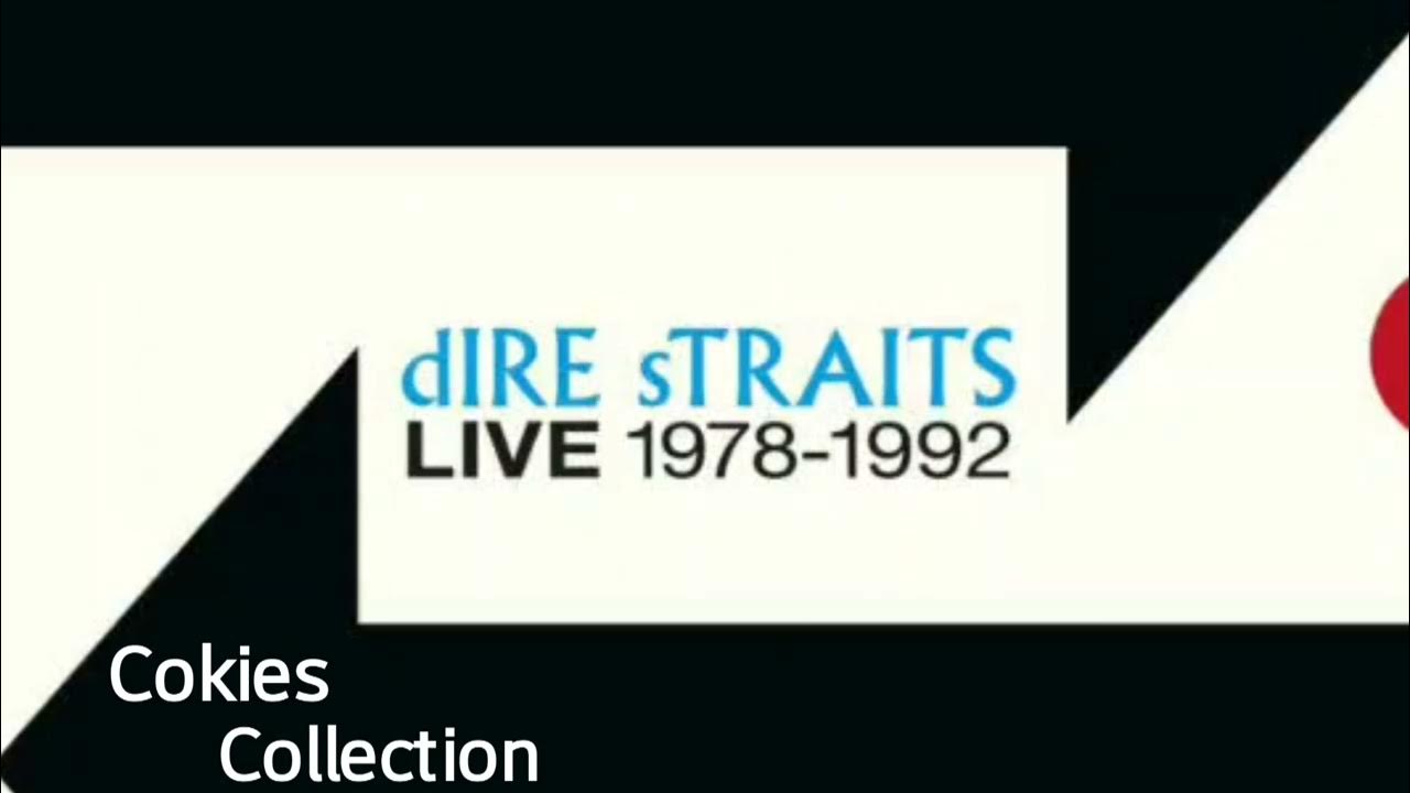 Dire Straits - Live 1978 - 1992 