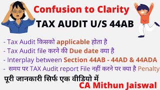 TAX Audit Applicability for FY 2021-22 | Section 44AB | Interplay between Section 44AB, 44AD, 44ADA