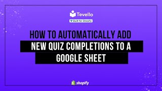 How To Automatically Add New Quiz Completions To a Google Sheet