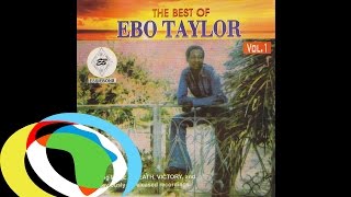 Ebo Taylor - The Best Of (Official Audio)