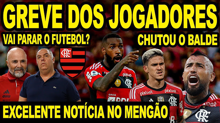 URGENTE! GREVE DOS JOGADORES PODE PARAR O FUTEBOL! EXCELENTE NOTÍCIA NO FLAMENGO! PREOCUPAÇÃO MENGÃO