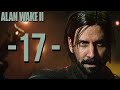 DZIAD PŁYWA W POWIETRZU | Alan Wake 2 PL [#17]