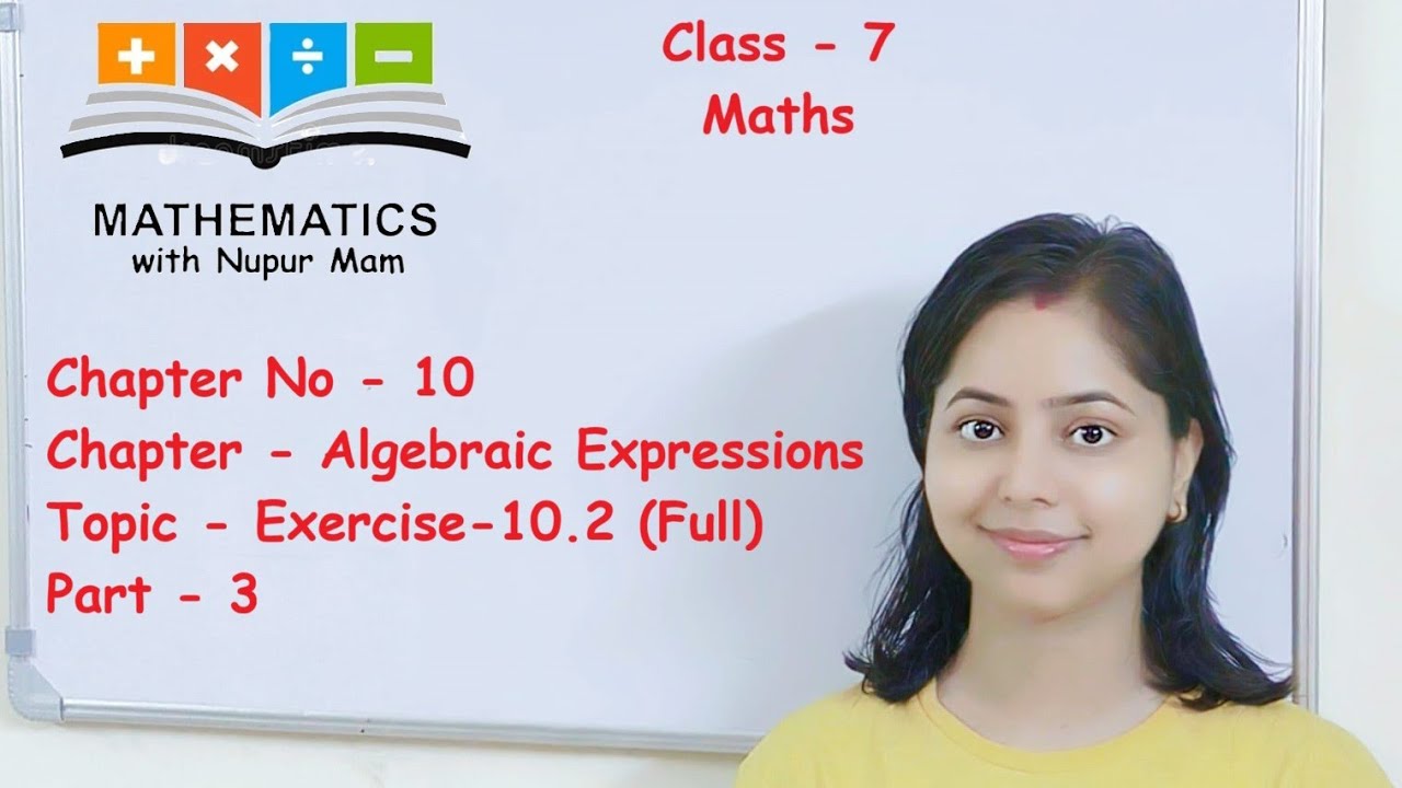 Class - 7 Maths || Chapter - 10 (Algebraic Expressions) || Topic - Exercise - 10.2 (Full) || Part -3