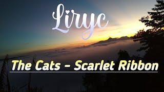 The Cats - Scarlet Ribbons (Video Lyric)