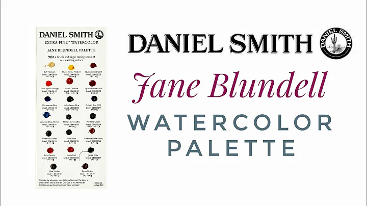 Daniel Smith Watercolors - Jane Blundell Watercolo...