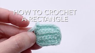 How to crochet a rectangle