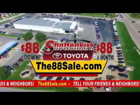 88 Sale at Shottenkirk Toyota 88 Down only 88 per month Quincy IL