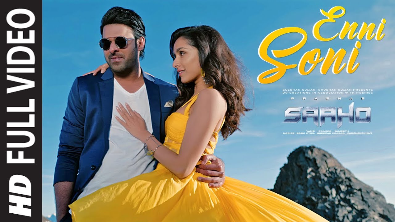 Full Video Enni Soni  Saaho  Prabhas Shraddha Kapoor  Guru Randhawa Tulsi Kumar