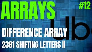 LeetCode 2381. Shifting Letters II | Difference Array Technique | DSA Series #12