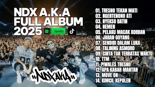 Download lagu NDX AKA FULL ALBUM TERBARU VIRAL 2025 🎵| NGERTENONO ATI | NYEKSO BATIN | NEMEN
