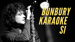 Video thumbnail of "Enrique Bunbury - Si - Karaoke"
