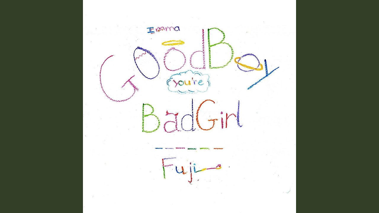 Good Boy Bad Girl YouTube