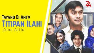 Daftar Pemain Titipan Ilahi ANTV Terlengkap (2020)