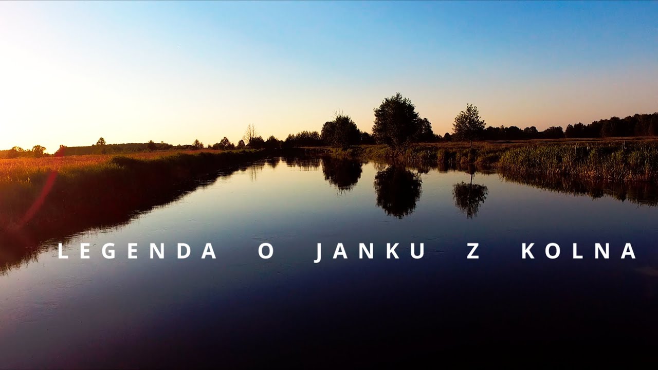 Legenda o Janku z Kolna