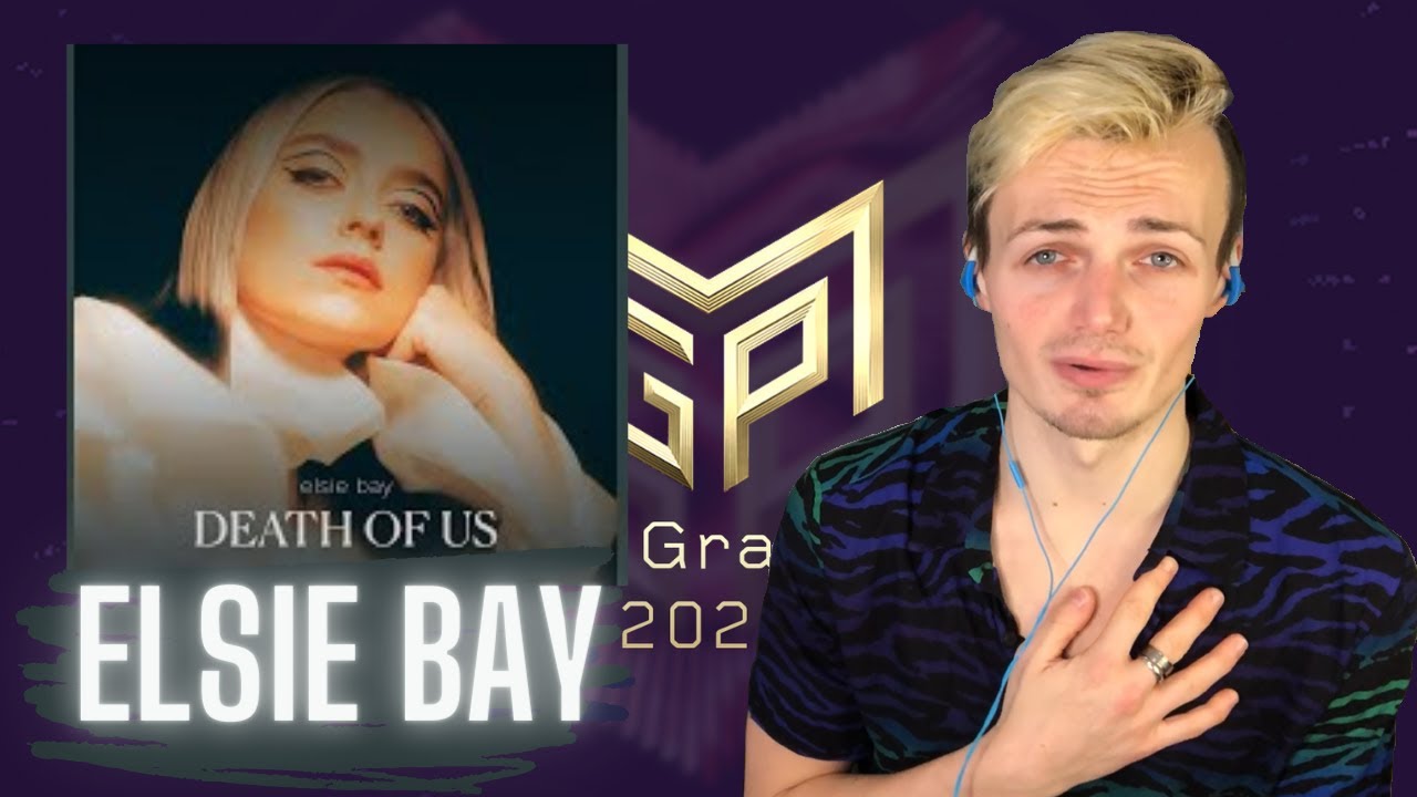 MGP 2022 // Elsie Bay Death of Us // REACTION YouTube
