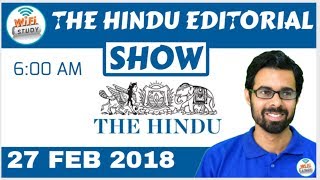 6:00 AM - THE HINDU EDITORIAL SHOW 27 Feb, 2018 | UPSC, SSC, Banking, IBPS, SBI Clerk screenshot 3