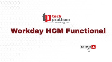 Workday HCM Functional Training | Master Workday HR, Payroll & Workforce Management | Tech Pratham