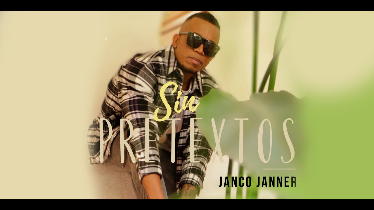 Watch JANCO JANNER - SIN PRETEXTOS (VIDEO OFICIAL) on YouTube Watch JANCO JANNER - SIN PRETEXTOS (VIDEO OFICIAL) on YouTube