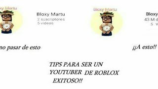 Tips para ser un youtuber exitoso de roblox!