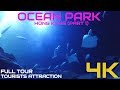 OCEAN PARK HONG KONG PART 1 (ULTRA HD 4K) | FULL TOUR | 香港海洋公園