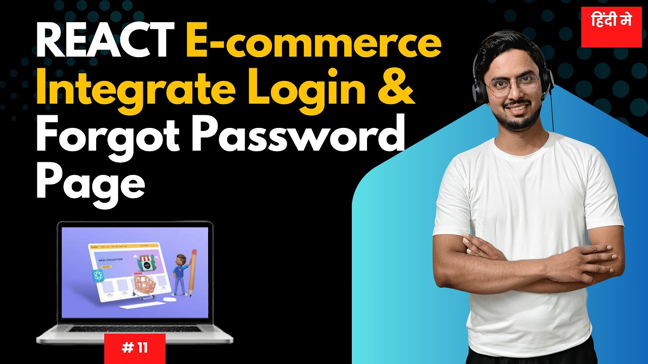 #11: React E-commerce Auth System 🔥 Login + Reset Password Full Guide ...