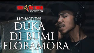 #laguViral DUKA DI BUMI FLOBAMORA - LIO MATITAL