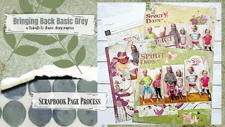 Making Old Products New Again - Scrapbook Layout Process - Bringing Back Basic Grey Collaboration