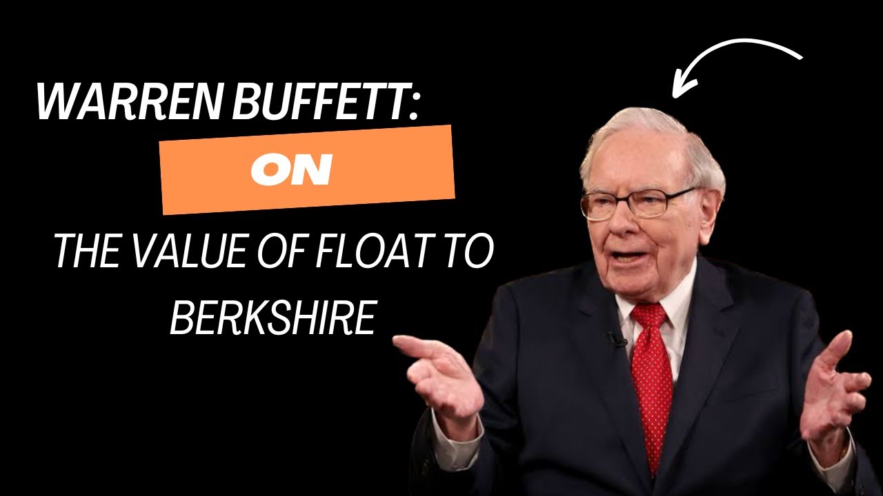 Warren Buffett on the Value of Berkshire's Insurance Business & Float ...