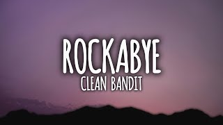 Clean Bandit  Rockabye (Lyrics) feat. Sean Paul & AnneMarie