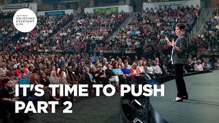 It's Time to Push - Part 2 | Enjoying Everyday Life | Joyce Meyer