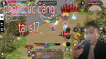 pháo s17 bắt đầu căng thẳng từ đây kiếm hiệp tình 2 mobile