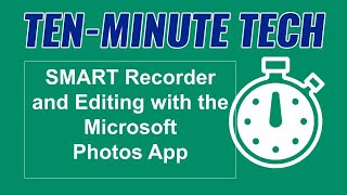 SMART Recorder and Editing with the Windows Photo App screenshot 2