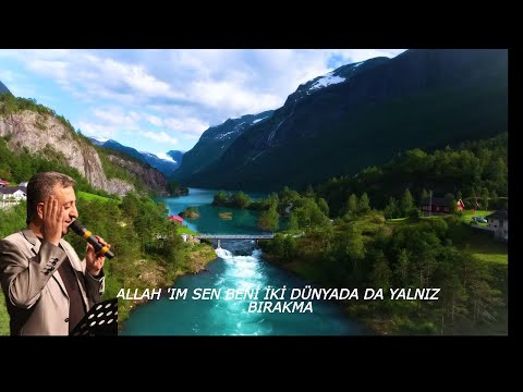 ALLAH 'IM SEN BENİ İKİ DÜNYADA DA YALNIZ BIRAKMA