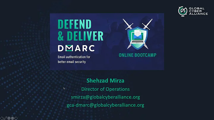 Defend & Deliver: GCA DMARC Bootcamp - Review and Additional Protocols