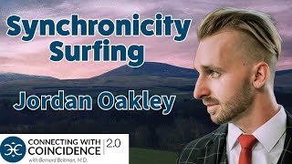 Riding the Waves of Coincidence to Transform Your Life: Jordan Oakley, 323