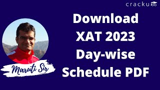 Download XAT 2023 Day Wise Schedule PDF
