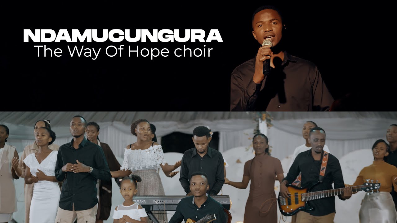 Ndamucungura Official Video by  The Way Of Hope Choir