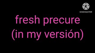 fresh precure op amv (in my versión)