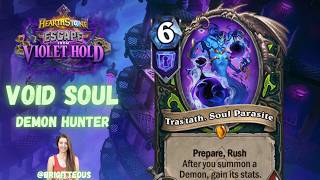 Void Soul Demon Hunter summons demons from the void!! Hearthstone Escape from Violet Hold screenshot 3