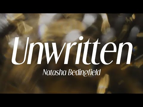 natasha bedingfield - "unwritten" (lyrics)