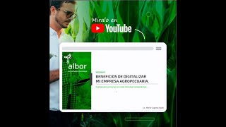 Albor #WEBINAR: "Beneficios de digitalizar mi empresa agropecuaria" screenshot 3