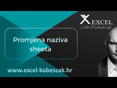 Excel - Promjena naziva sheeta Luka Kobeščak