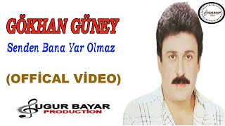 Gökhan Güney - Senden Bana Yar Olmaz (Official Music Audio)