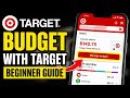 How to budget with Target - Beginner Guide