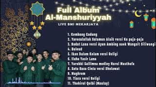 FULL ALBUM Al Manshuriyyah live BMI SUmedang