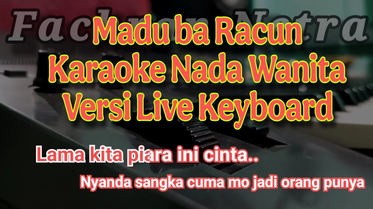 MADU BA RACUN KARAOKE HD NADA WANITA LAGU MANADO