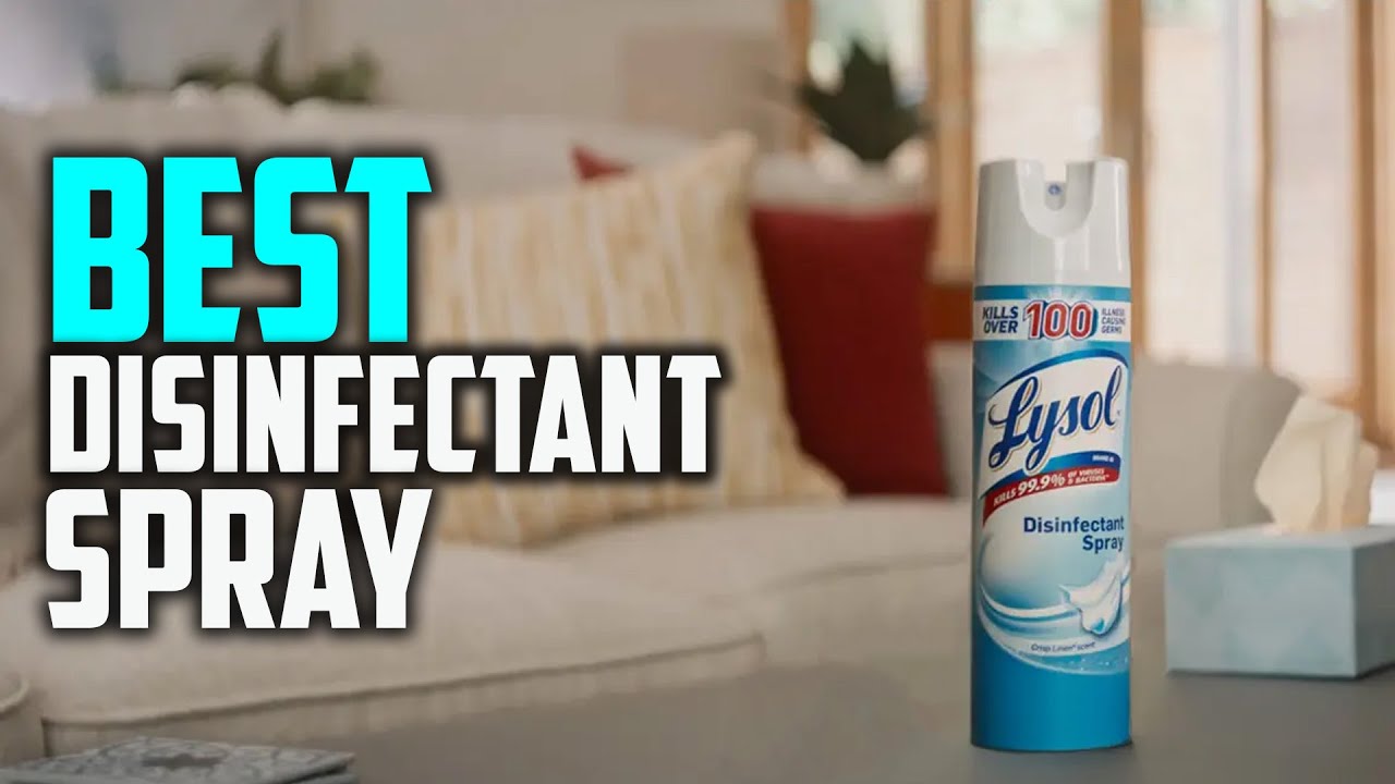 Top 5 Best Disinfectant Spray Review in 2023