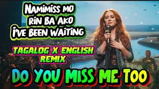 Do You Miss Me Too? With Emotional Country Female English & Tagalog